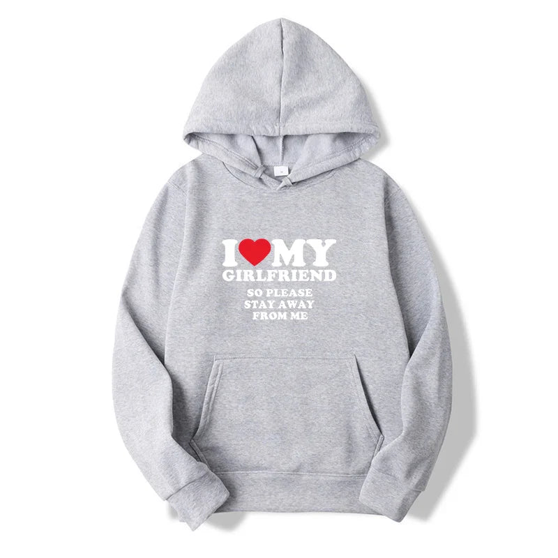 I Love My Boyfriend Shirt So Please Stay Away From Me Funny Bf Gf Sayings Quote Valentine Men and Women Prints Hoodies